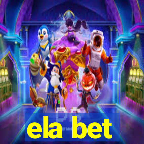 ela bet